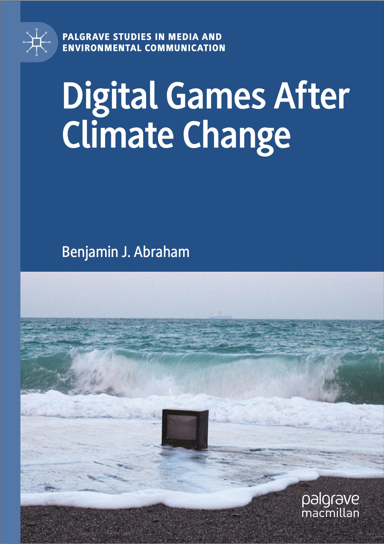 A book cover depicting a TV on the beach, as waves crash around it. The title reads Digital Games After Climate Change.