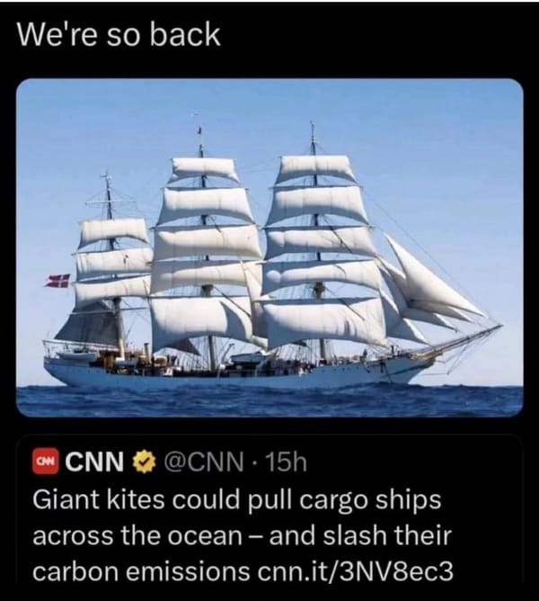 A meme captioning "we're so back" on a CNN story about cargo ships with sails